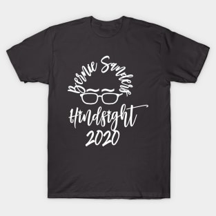 Bernie Sanders Hindsight 2020 Calligraphy T-Shirt